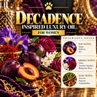Decadence Inspired Luxury Oil