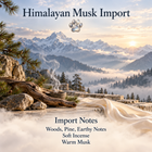 Himalayan Musk Import