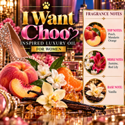 I Want Choo Inspired Luxury Oil